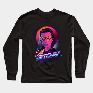 Cool Eleven Still Bitchin Long Sleeve T-Shirt